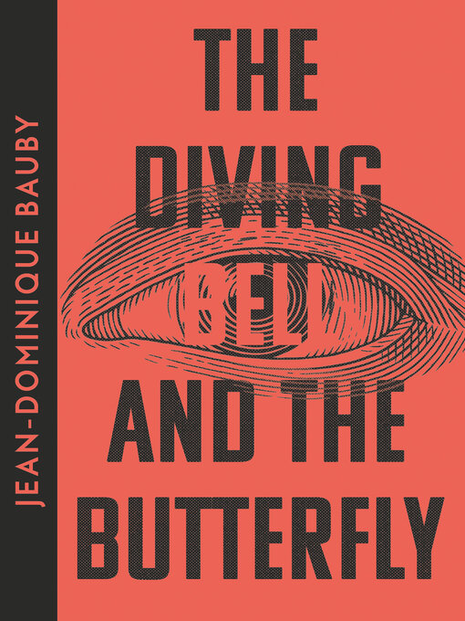Title details for The Diving-Bell and the Butterfly by Jean-Dominique Bauby - Available